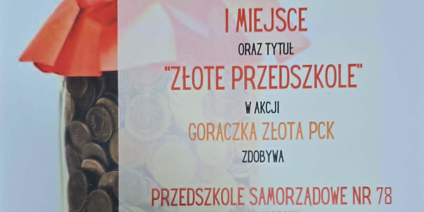 Po raz kolejny "Złote Serca" w naszym przedszkolu! - finał akcji charytatywnej „Gorączka Złota PCK”