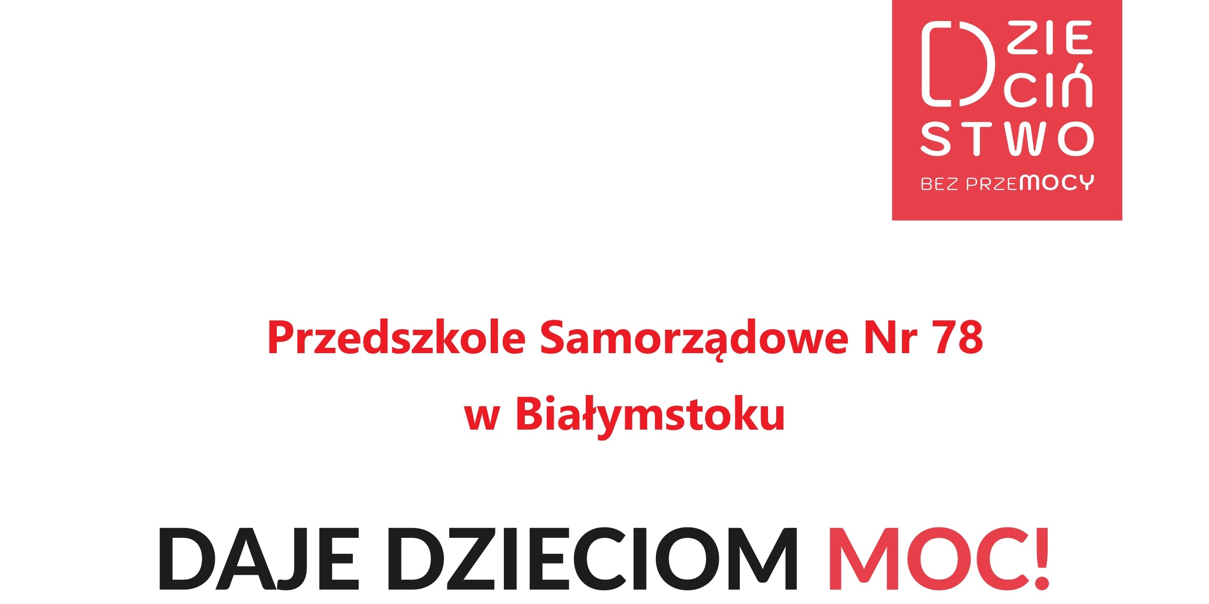 Dzieciństwo Bez Przemocy - ogólnopolska kampania - finał